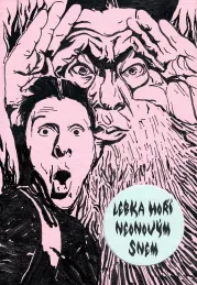 Aleš Kauer: Lebka hoří neonovým snem